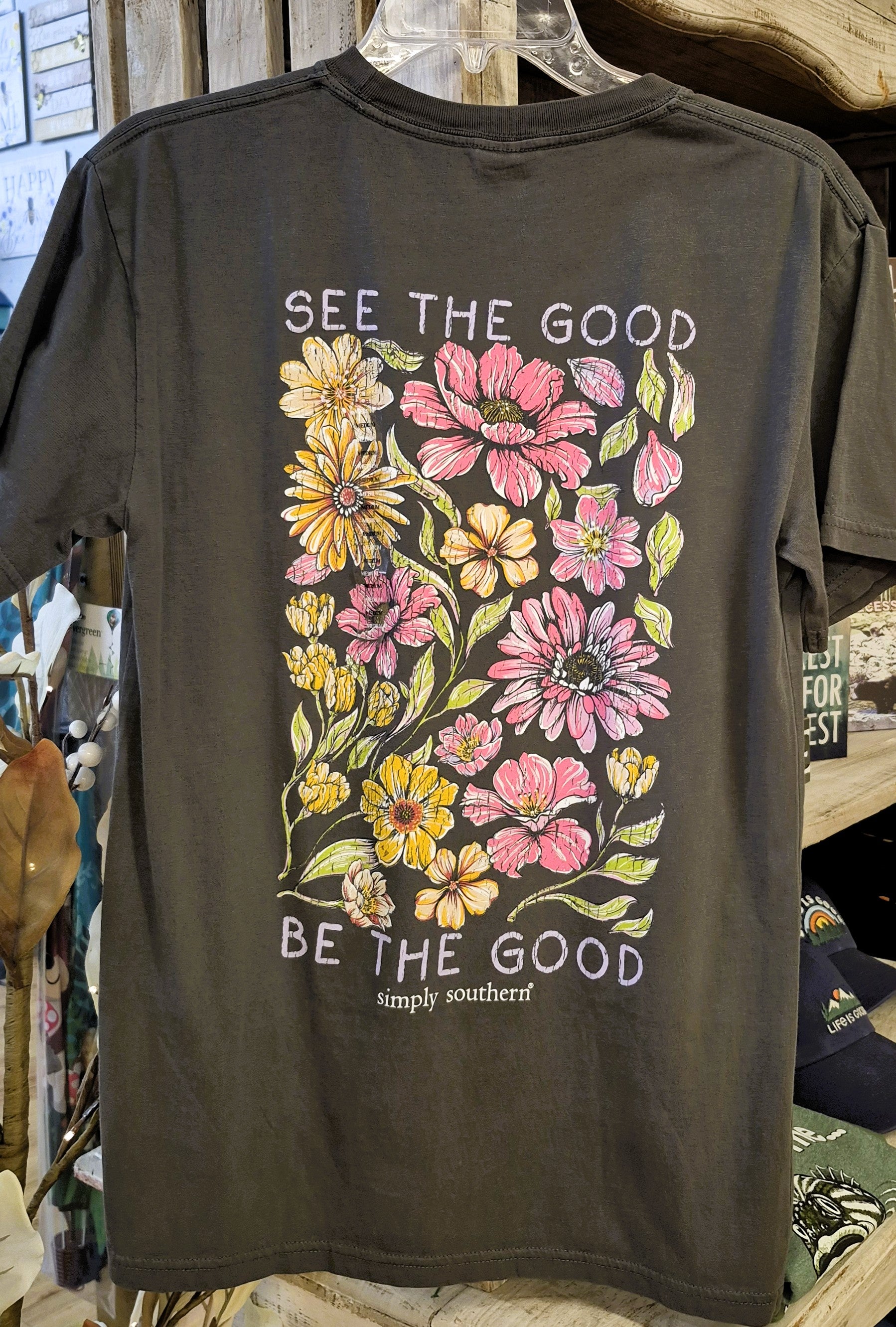 See the Good Be the Good Tee